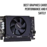 Best Graphics Cards to Improve Performance and Play Games Safely